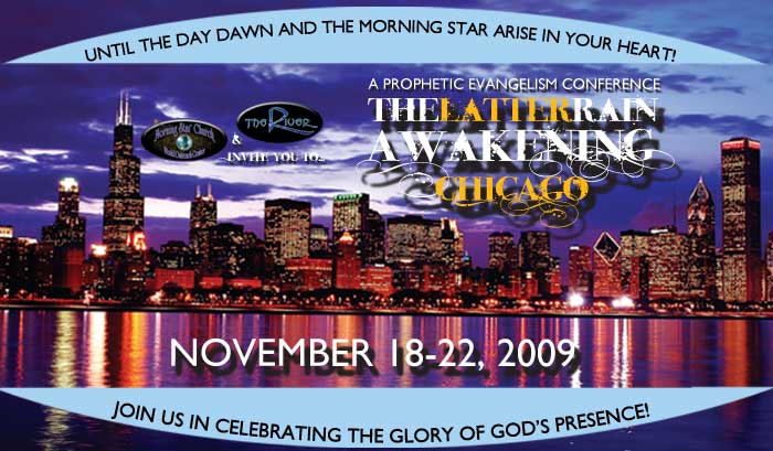 The Latter Rain Awakening Chicago